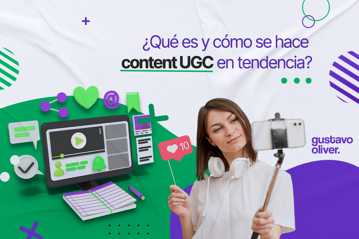 Qué es y cómo se hace content UGC en tendencia