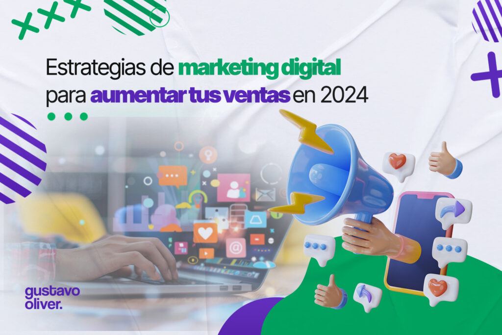 Estrategias de Marketing Digital 2024